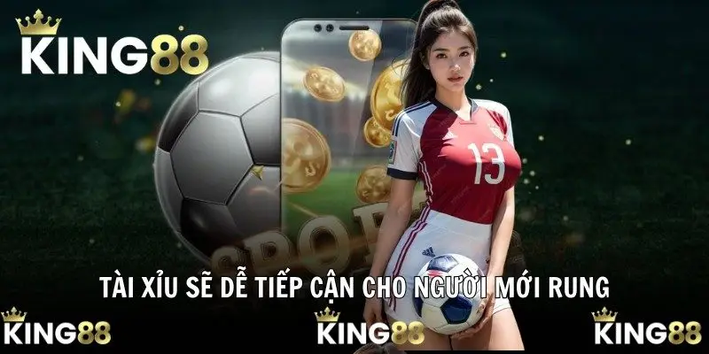 Tài Xỉu sẽ dễ tiếp cận cho người mới rung